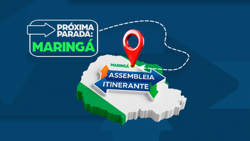 Assembleia Itinerante desembarca pela segunda vez em Maringá nesta quinta-feira (15)
